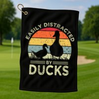 Easily Distracted By Ducks Funny Vintage Duck Lover Golf Towel