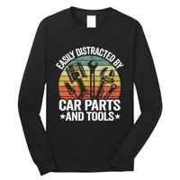 Easily Distracted By Car Parts And Tools Race Funny Mechanic Funny Gift Long Sleeve Shirt