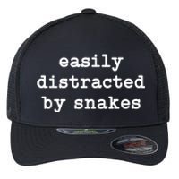 Easily Distracted By Snakes Men Women Reptiles Snakes Lover Flexfit Unipanel Trucker Cap