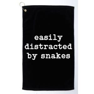 Easily Distracted By Snakes Men Women Reptiles Snakes Lover Platinum Collection Golf Towel