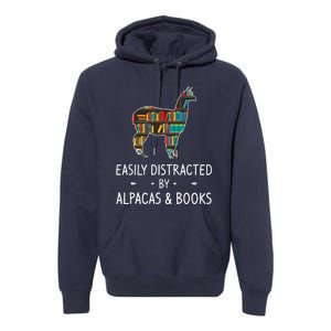 Easily Distracted By Alpacas & Books Lover Gift Vicuna Llama Premium Hoodie