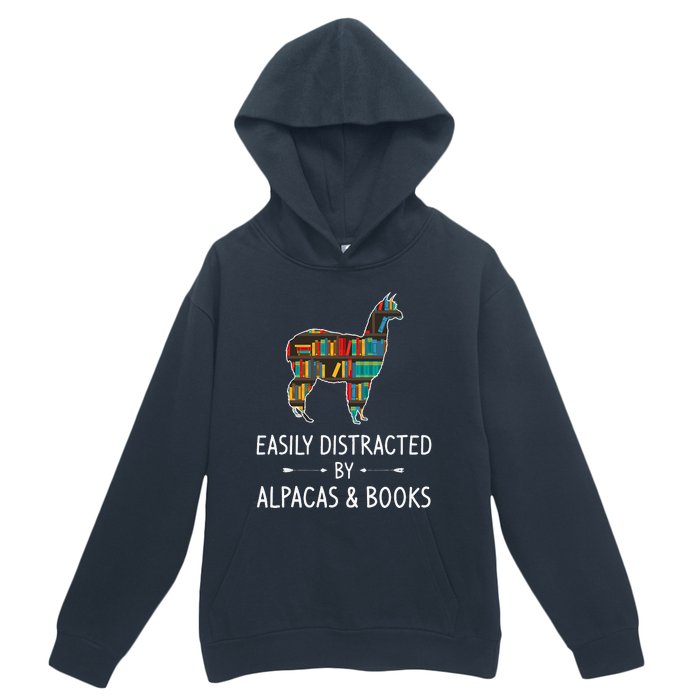 Easily Distracted By Alpacas & Books Lover Gift Vicuna Llama Urban Pullover Hoodie