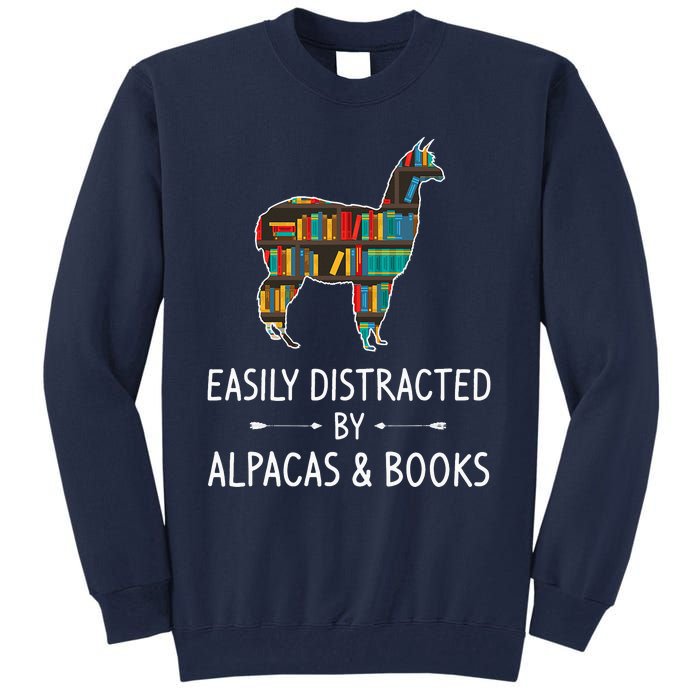 Easily Distracted By Alpacas & Books Lover Gift Vicuna Llama Tall Sweatshirt