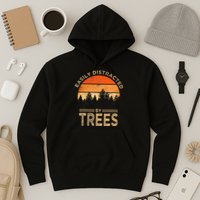 Easily Distracted By Trees Vintage Funny Tree Hoodie