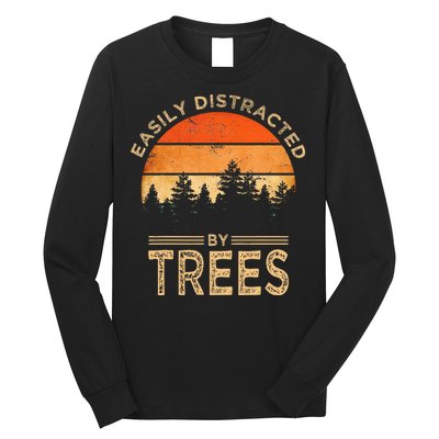 Easily Distracted By Trees Vintage Funny Tree Long Sleeve Shirt