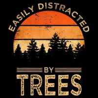 Easily Distracted By Trees Vintage Funny Tree Sweatshirt