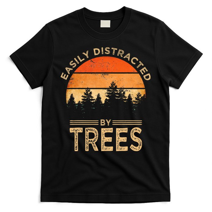 Easily Distracted By Trees Vintage Funny Tree T-Shirt