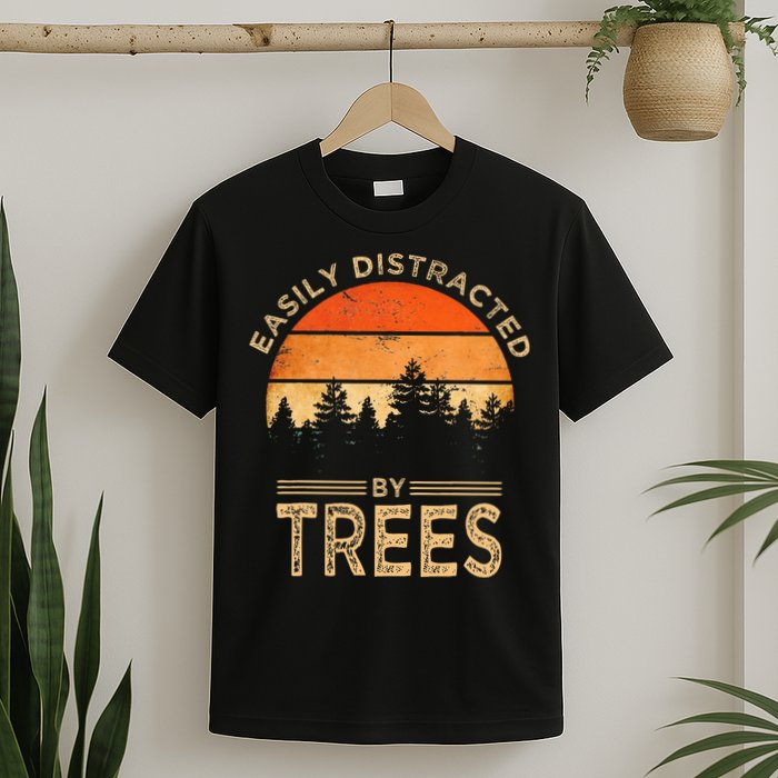 Easily Distracted By Trees Vintage Funny Tree T-Shirt