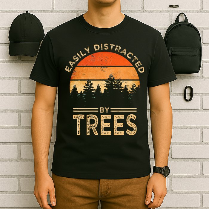 Easily Distracted By Trees Vintage Funny Tree T-Shirt