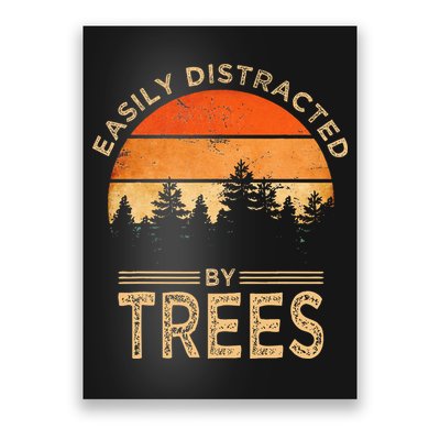 Easily Distracted By Trees Vintage Funny Tree Poster