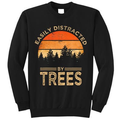 Easily Distracted By Trees Vintage Funny Tree Tall Sweatshirt