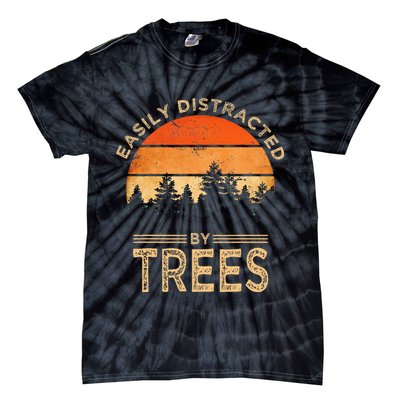 Easily Distracted By Trees Vintage Funny Tree Tie-Dye T-Shirt