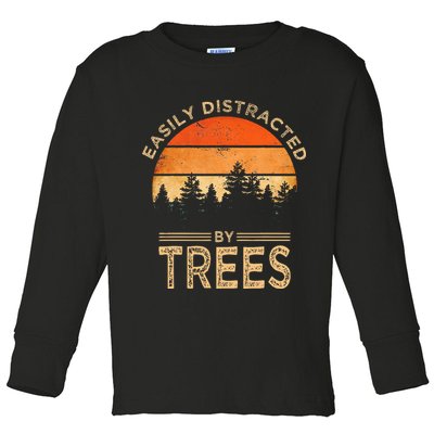 Easily Distracted By Trees Vintage Funny Tree Toddler Long Sleeve Shirt