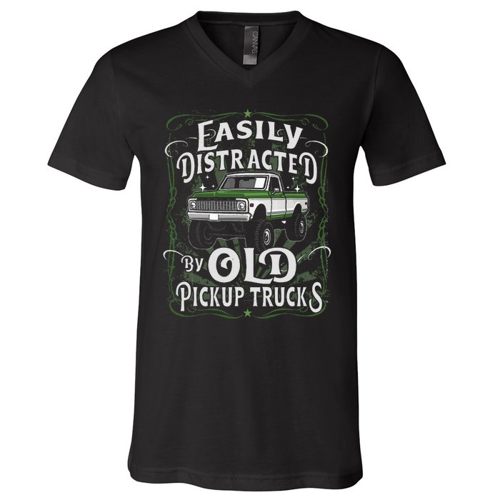 Easily Distracted By Old Pickup Trucks Easily Distracted By V-Neck T-Shirt