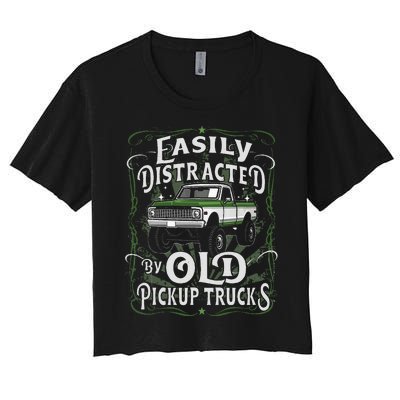 Easily Distracted By Old Pickup Trucks Easily Distracted By Women's Crop Top Tee