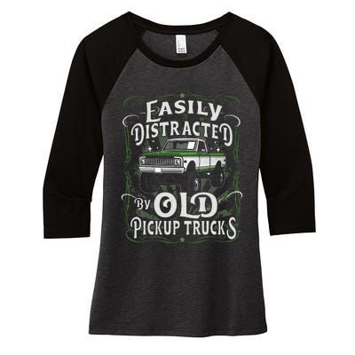 Easily Distracted By Old Pickup Trucks Easily Distracted By Women's Tri-Blend 3/4-Sleeve Raglan Shirt