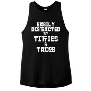 Easily Distracted By Titties And Tacos Funny Taco Lover Man Ladies PosiCharge Tri-Blend Wicking Tank