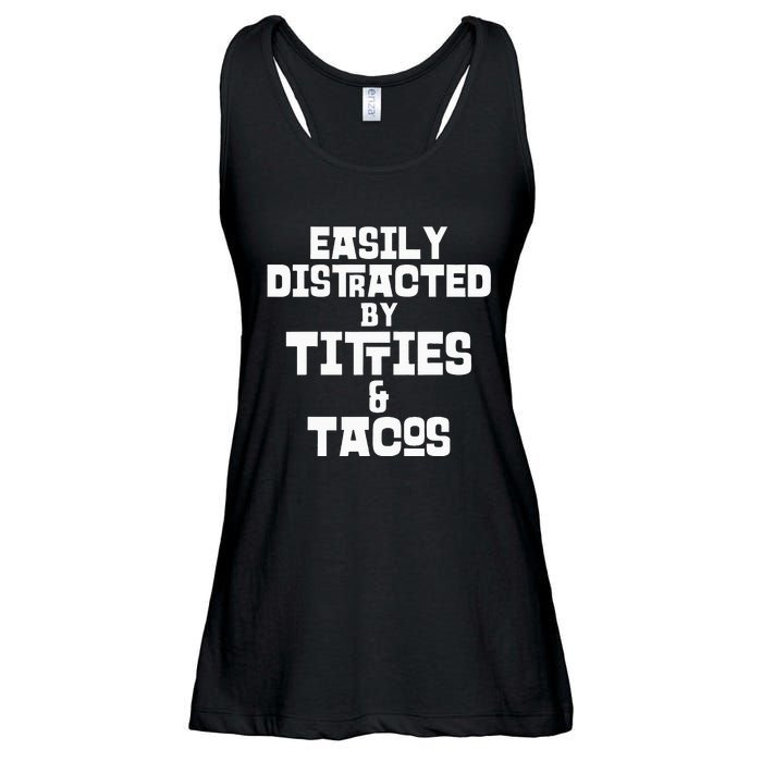 Easily Distracted By Titties And Tacos Funny Taco Lover Man Ladies Essential Flowy Tank