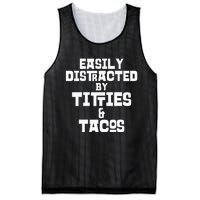 Easily Distracted By Titties And Tacos Funny Taco Lover Man Mesh Reversible Basketball Jersey Tank