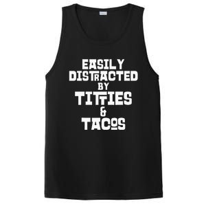 Easily Distracted By Titties And Tacos Funny Taco Lover Man PosiCharge Competitor Tank