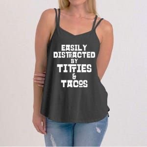 Easily Distracted By Titties And Tacos Funny Taco Lover Man Women's Strappy Tank