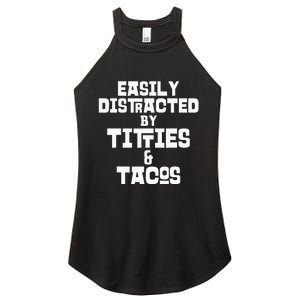 Easily Distracted By Titties And Tacos Funny Taco Lover Man Women's Perfect Tri Rocker Tank