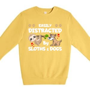 Easily Distracted By Sloths And Dogs Cool Gift Premium Crewneck Sweatshirt