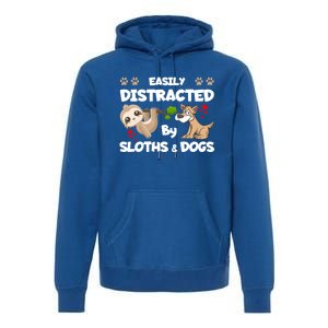 Easily Distracted By Sloths And Dogs Cool Gift Premium Hoodie