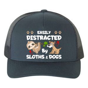 Easily Distracted By Sloths And Dogs Cool Gift Yupoong Adult 5-Panel Trucker Hat