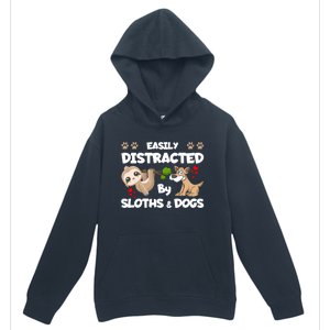 Easily Distracted By Sloths And Dogs Cool Gift Urban Pullover Hoodie