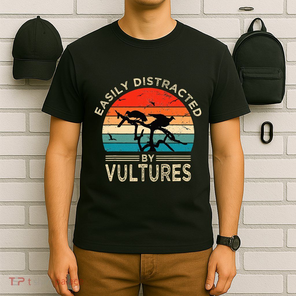 Easily Distracted By Vultures Vintage Funny Vulture T-Shirt
