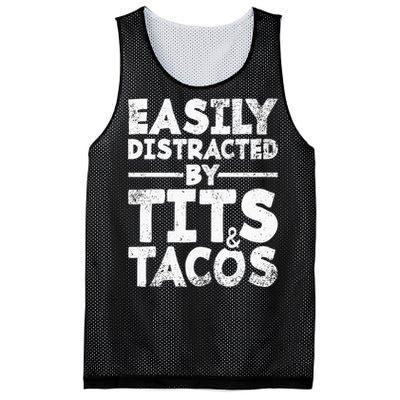 Easily Distracted By Tits And Tacos Adult Humor Gift Mesh Reversible Basketball Jersey Tank