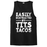 Easily Distracted By Tits And Tacos Adult Humor Gift PosiCharge Competitor Tank