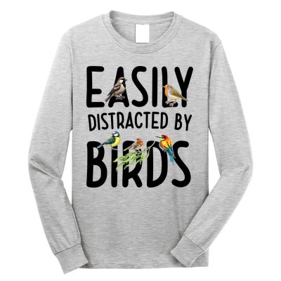 Easily Distracted By Birds Long Sleeve Shirt