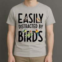 Easily Distracted By Birds T-Shirt