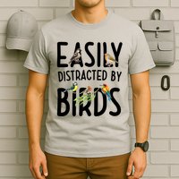 Easily Distracted By Birds T-Shirt