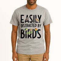 Easily Distracted By Birds Tall T-Shirt