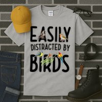 Easily Distracted By Birds Tall T-Shirt