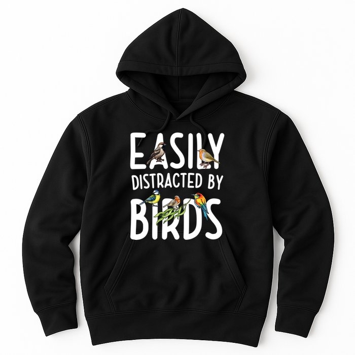 Easily Distracted By Birds Hoodie
