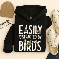 Easily Distracted By Birds Hoodie