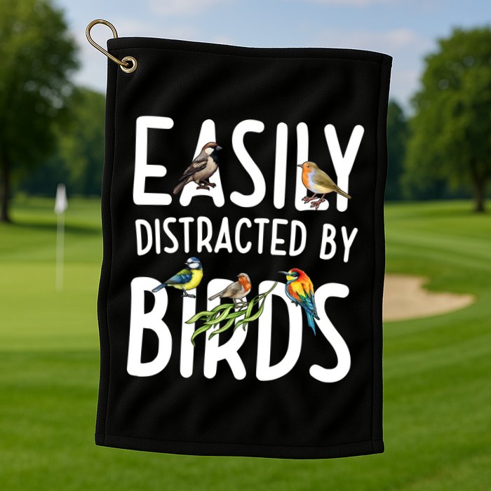 Easily Distracted By Birds Golf Towel