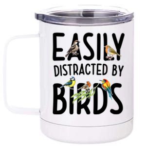 Easily Distracted By Birds 12 oz Stainless Steel Tumbler Cup