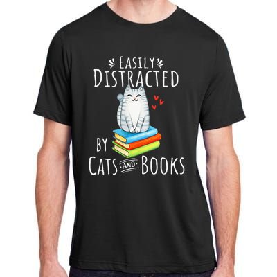 Easily Distracted By Cats And Books Funny Cat & Book Lover Adult ChromaSoft Performance T-Shirt