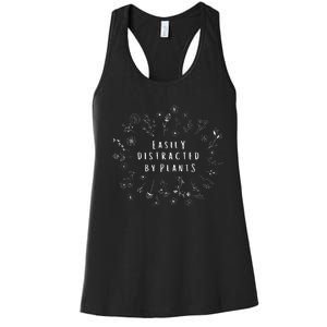 Easily Distracted By Plants Gardener Gifts Gardening Women's Racerback Tank