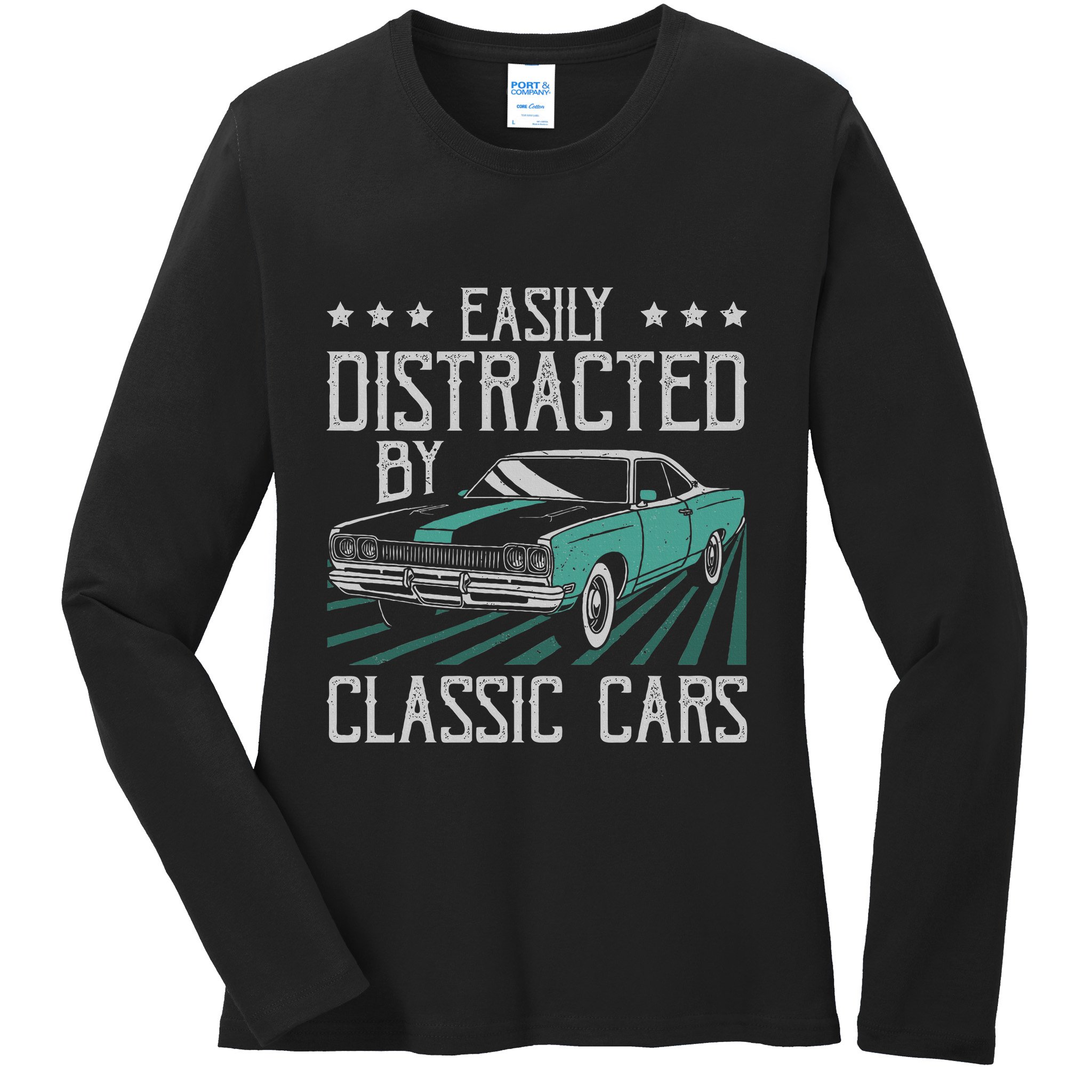 Easily Distracted By Classic Cars Funny Old Vintage Car Guy Ladies Long Sleeve Shirt
