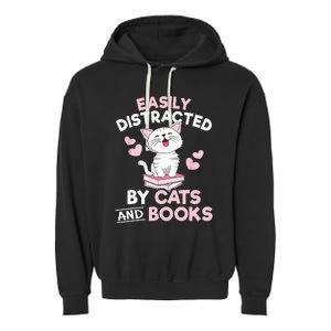 Easily Distracted By Cats And Books Cute Cat Book Lover Garment-Dyed Fleece Hoodie