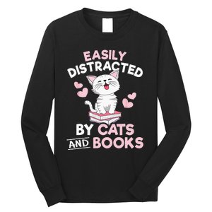 Easily Distracted By Cats And Books Cute Cat Book Lover Long Sleeve Shirt