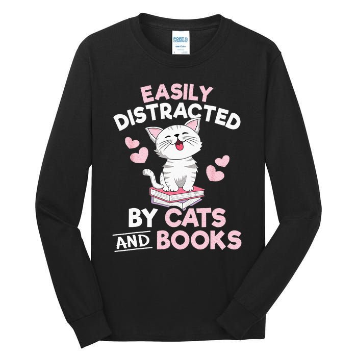 Easily Distracted By Cats And Books Cute Cat Book Lover Tall Long Sleeve T-Shirt