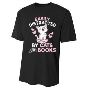 Easily Distracted By Cats And Books Cute Cat Book Lover Performance Sprint T-Shirt