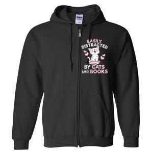 Easily Distracted By Cats And Books Cute Cat Book Lover Full Zip Hoodie